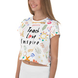 Teach Love Inspire (Teacher Tee) Crop Tee